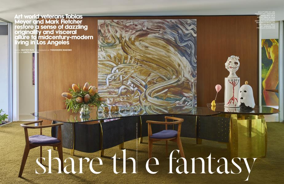 Share The Fantasy Architectural Digest FEBRUARY 2024   32 